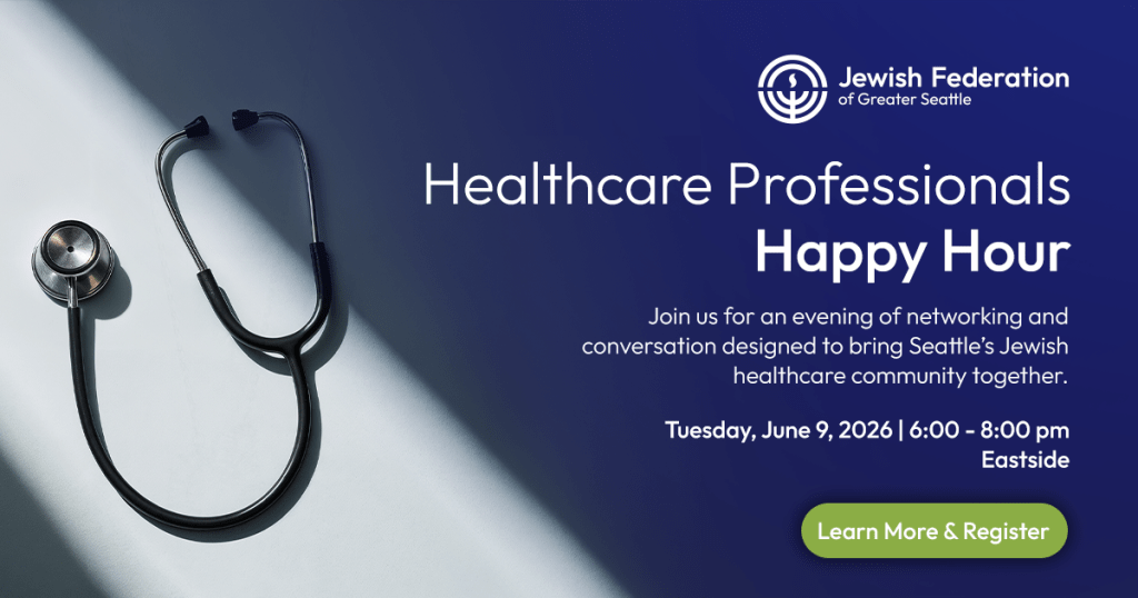 Stethoscope on a light surface beside a blue gradient banner advertising Healthcare Professionals Happy Hour by Jewish Federation of Greater Seattle, with date and a green Learn More button.