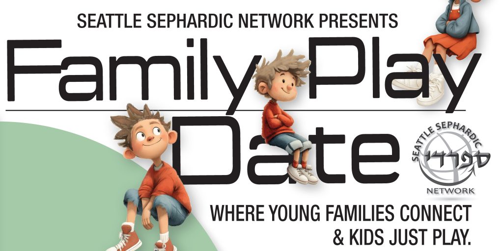 Banner advertising a family-oriented event by Seattle Sephardic Network with kids playing, titled 'FamilyPlay' and slogan about young families connecting and kids playing.