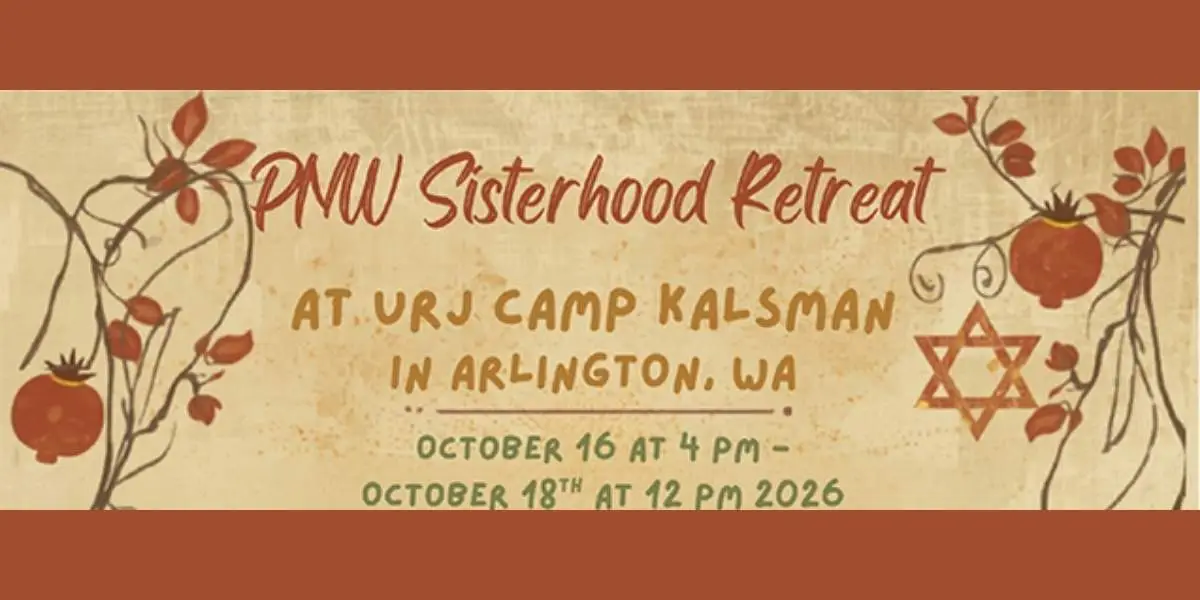 PW Sisterhood Retreat banner for URJ Camp Kalsman, Arlington, WA, Oct 16 at 4 PM – Oct 18 at 12 PM, 2026, with pomegranate vines and a Star of David