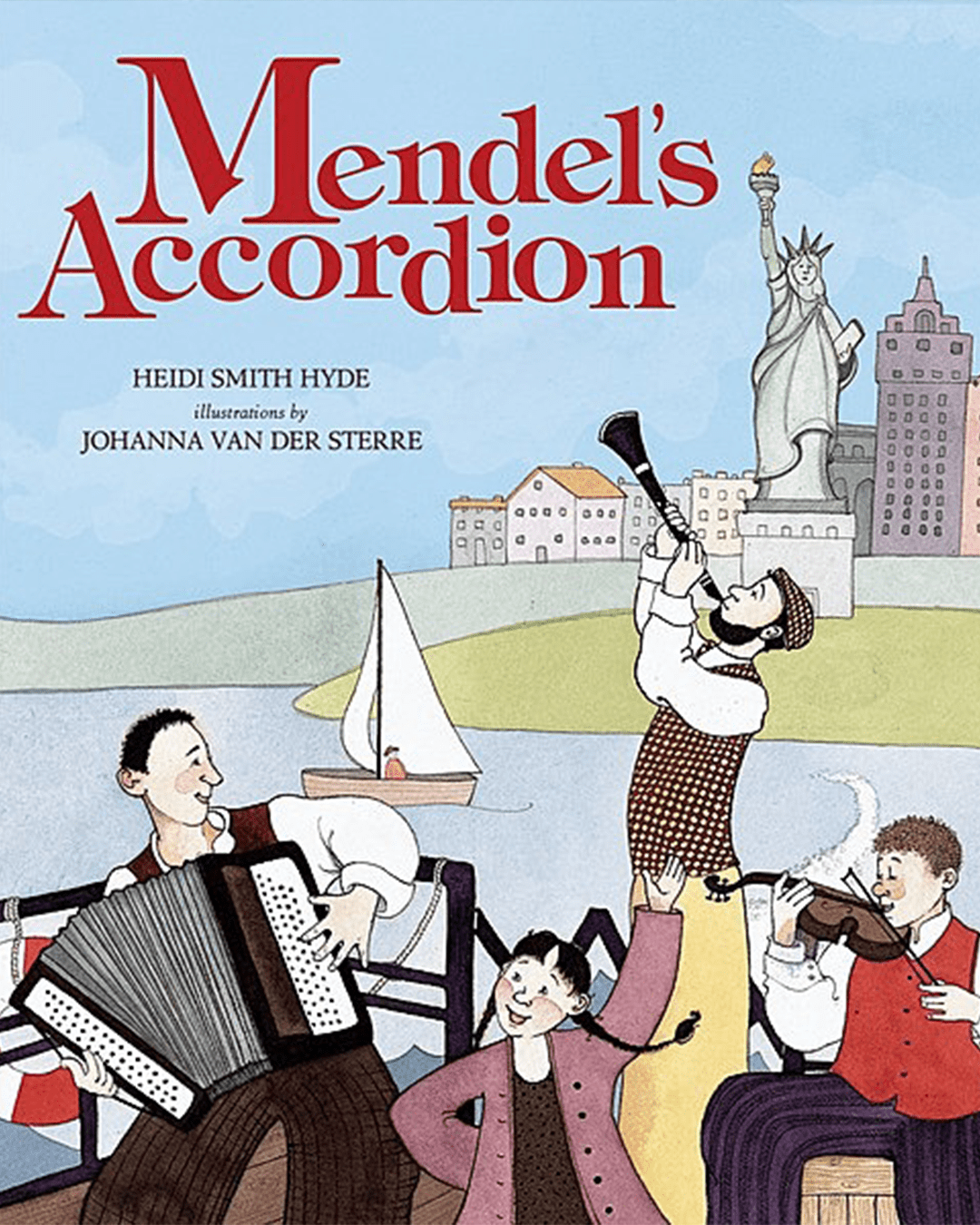 Cover of Mendel's Accordion: musicians playing instruments by a river with a city skyline and the Statue of Liberty in the background.