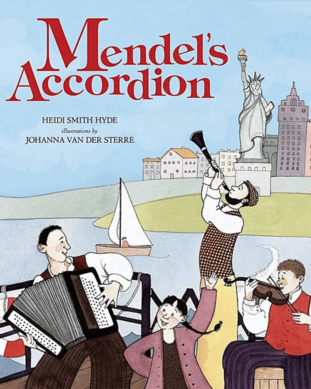 Cover of Mendel's Accordion: musicians playing instruments by a river with a city skyline and the Statue of Liberty in the background.